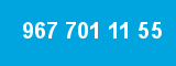 967 701 11 55